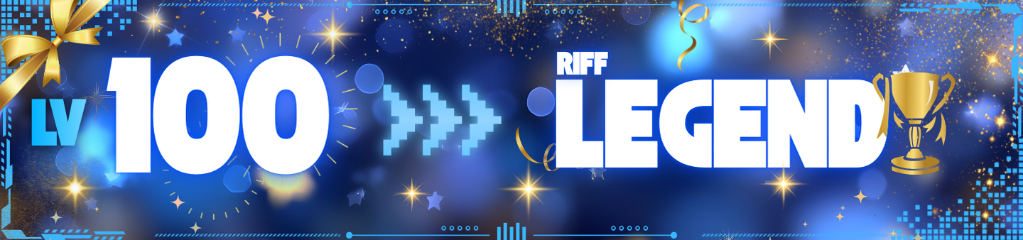 Level 100: Riff Legend